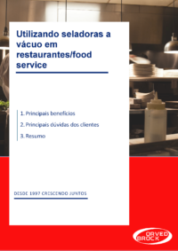 Utilizando seladoras a vácuo em restaurantes e food service